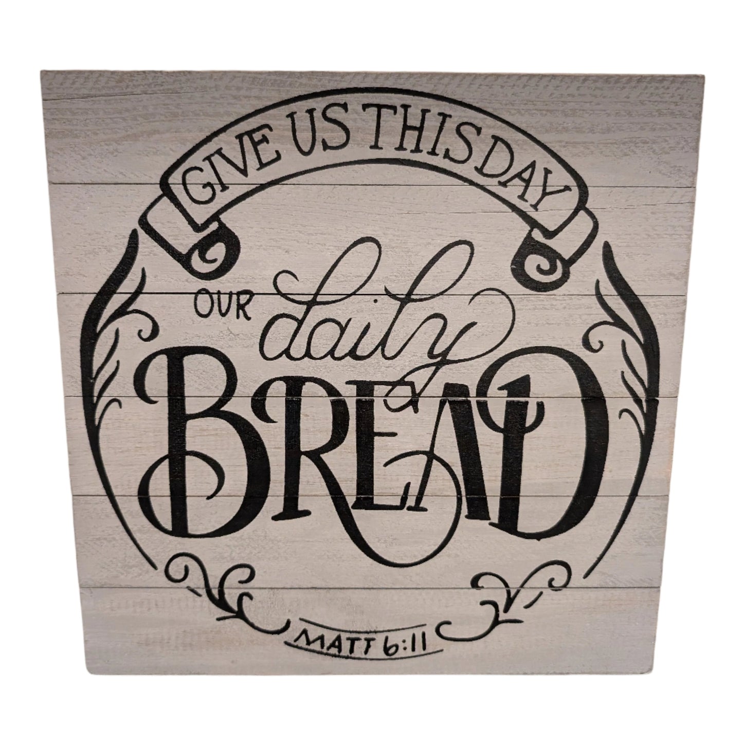 HANGING WOOD PLANK WALL DECOR-Give Us Our Daily Bread - Cotton & Blossom Collection