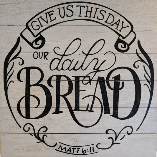 HANGING WOOD PLANK WALL DECOR-Give Us Our Daily Bread - Cotton & Blossom Collection